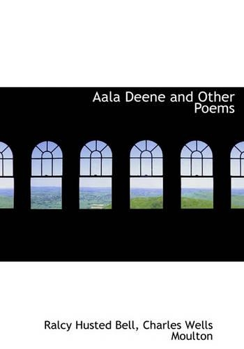 Aala Deene and Other Poems: (English)