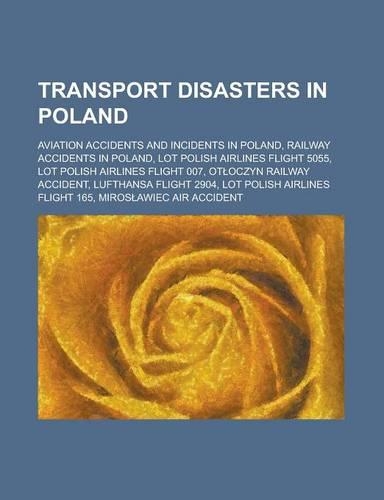 Transport Disasters in Poland