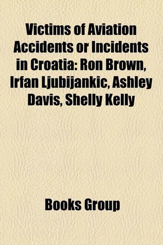 Victims of Aviation Accidents or Incidents in Croatia