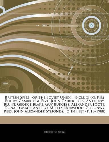 Articles on British Spies for the Soviet Union, Including