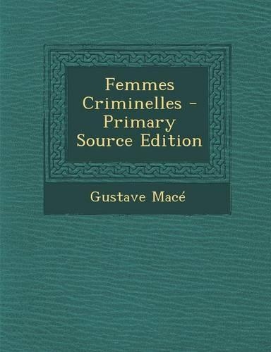 Femmes Criminelles
