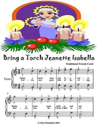Bring a Torch Jeanette Isabella - Easiest Piano Sheet Music Junior Edition