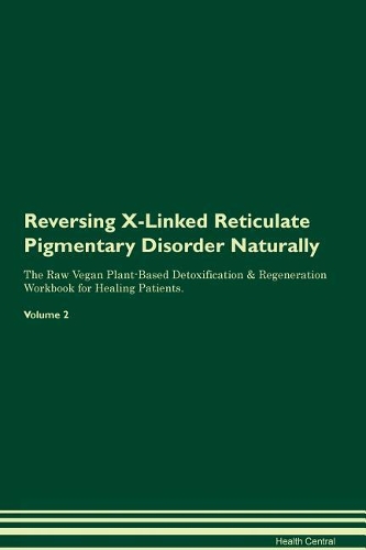 Reversing X-Linked Reticulate Pigmentary Disorder