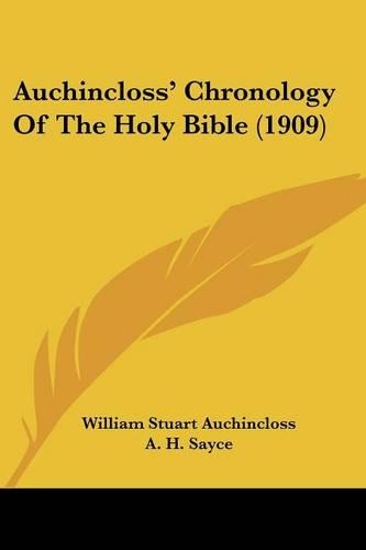Auchincloss' Chronology Of The Holy Bible (1909)