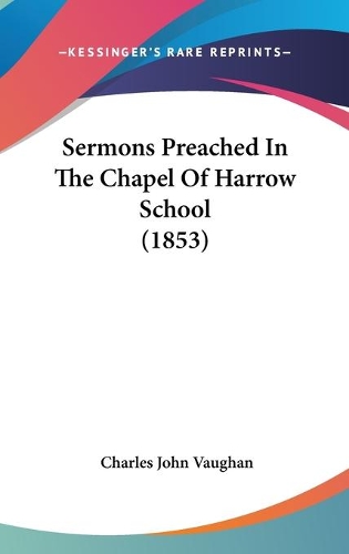 Sermons Preached In The Chapel Of Harrow School (1853)