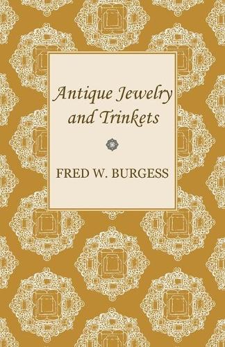 Antique Jewelry and Trinkets: (English)