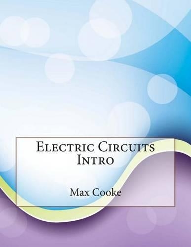 Electric Circuits Intro