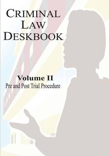 Criminal Law Deskbook