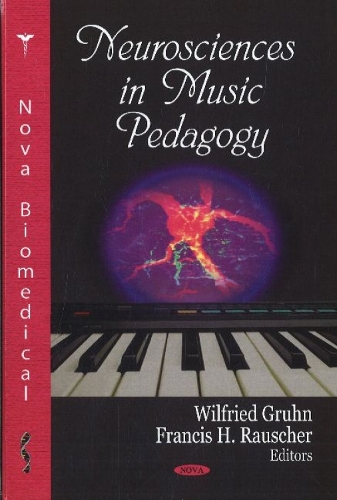 Neurosciences in Music Pedagogy