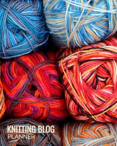 Knitting Blog Planner