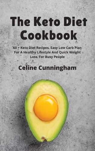 The Keto Diet Cookbook
