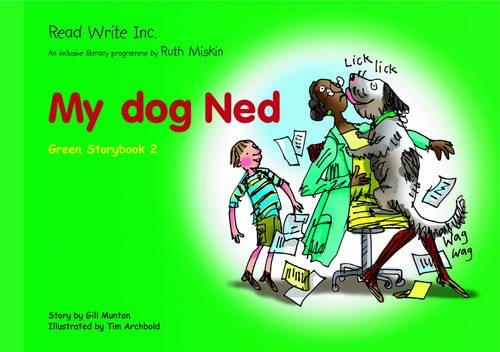 Read Write Inc.: Set 1 Green: Colour Storybooks: My Dog Ned