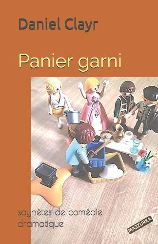 Panier garni: saynètes de comédie dramatique