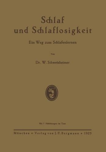 Schlaf und Schlaflosigkeit: Ein Weg zum Schlafenlernen(German)