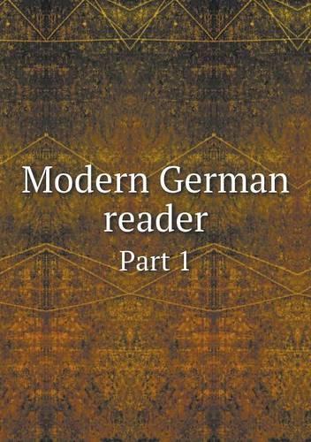 Modern German reader Part 1: (English)