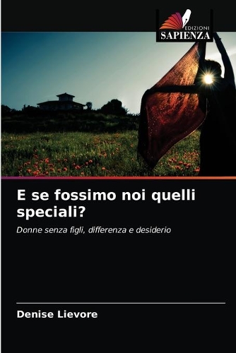 E se fossimo noi quelli speciali?