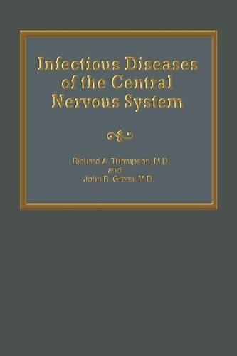 Infectious Diseases of the Central Nervous System