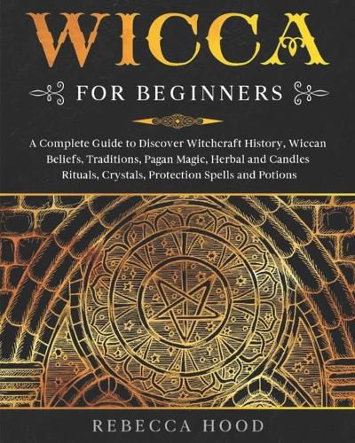 Wicca for Beginners
