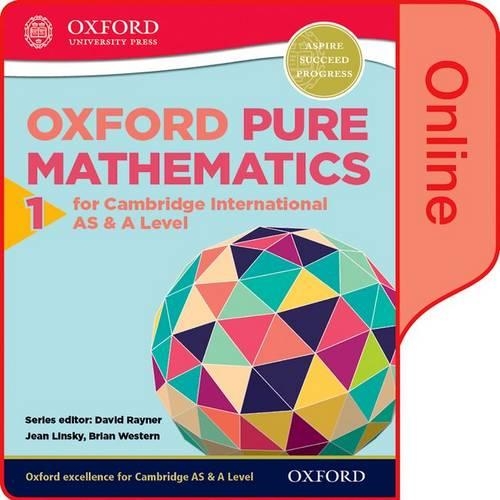 Mathematics for Cambridge International AS and A Level: Pure Mathematics 1 for Cambridge AS & A Level Online Student Book: (Mathematics for Cambridge International AS and A Level)