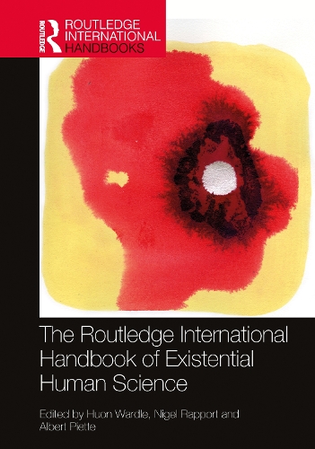 The Routledge International Handbook of Existential Human Science: (Routledge International Handbooks)