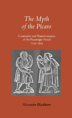 The Myth of the Picaro