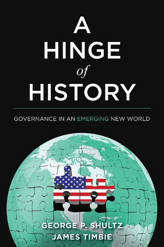 Hinge of History: Governance in an Emerging New World