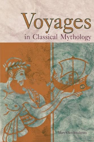 Voyages in Classical Mythology: (English)