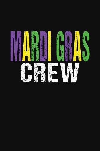 Mardi Gras Crew