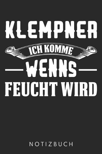 Klempner Ich Komme Wenns Feucht Wird
