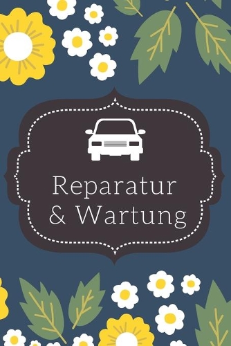 Reparatur & Wartung