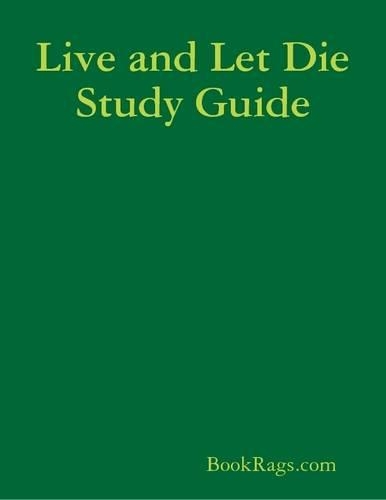 Live and Let Die Study Guide