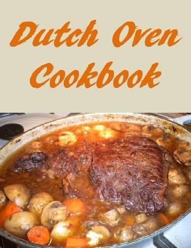 Dutch Oven Cookbook
