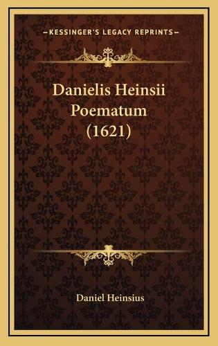 Danielis Heinsii Poematum (1621)