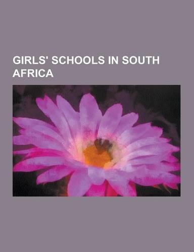 Girls' Schools in South Africa: Oprah Winfrey Leadership Academy for Girls, Pretoria High School for Girls, Wynberg Girls' High School, Rustenburg Sch(English)