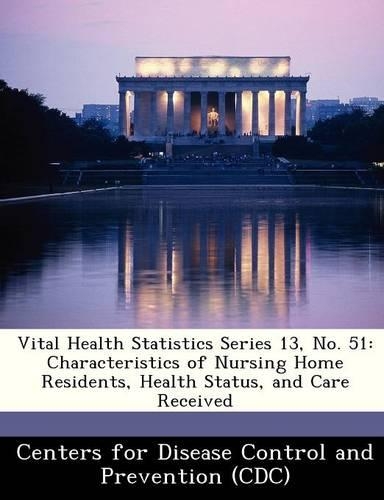 Vital Health Statistics Series 13, No. 51