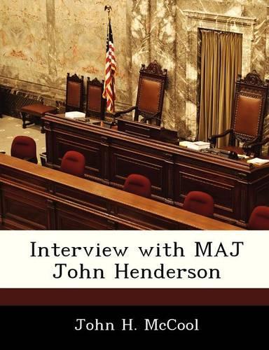 Interview with Maj John Henderson: (English)
