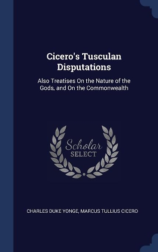 Cicero's Tusculan Disputations