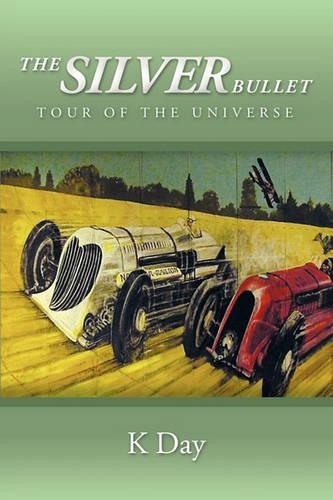 The Silver Bullet: Tour of the Universe(English)