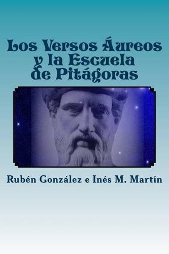 Los Versos Aureos y La Escuela de Pitagoras