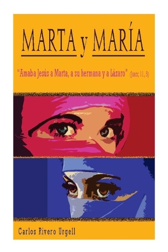 Marta y María: (Spanish)