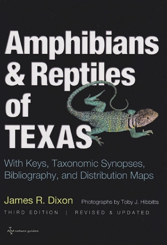 Amphibians and Reptiles of Texas