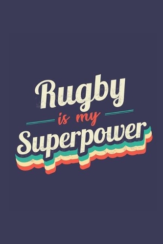 Rugby Is My Superpower