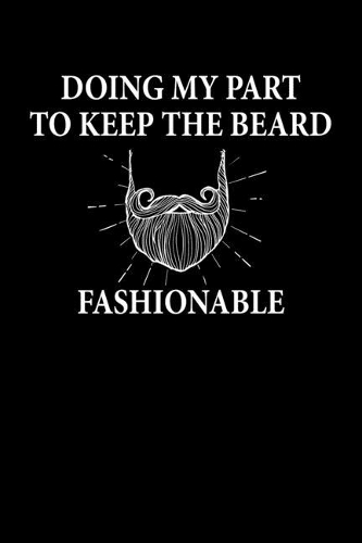 Keep The Beard Fashionable