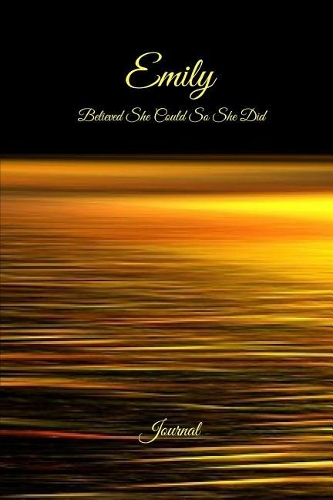 Emily Believed She Could So She Did