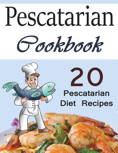 Pescatarian Cookbook