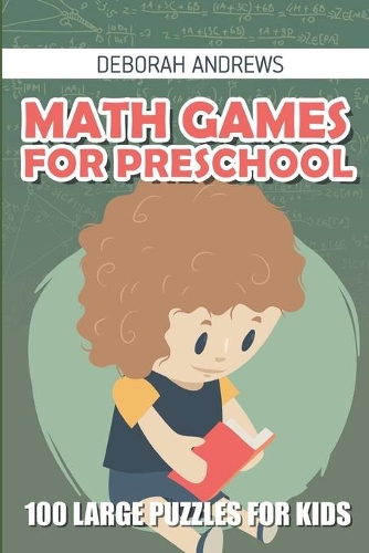 Math Games For Preschool: Fillomino Puzzles - 100 Large Puzzles For Kids(3 Logic and Math Puzzles for Kids)