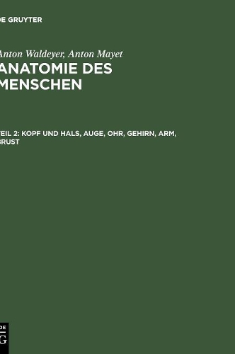 Kopf und Hals, Auge, Ohr, Gehirn, Arm, Brust: (German)