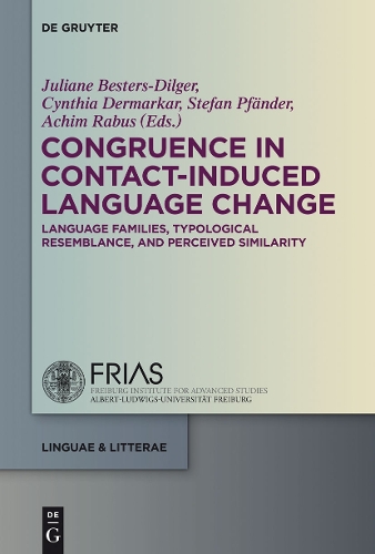 Congruence in Contact-Induced Language Change: Language Families, Typological Resemblance, and Perceived Similarity(27 linguae & litterae)