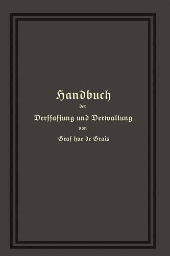 Handbuch der Verfassung und Verwaltung in Preußen und dem Deutschen Reiche