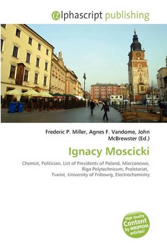 Ignacy Moscicki: (English)